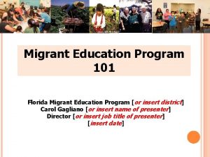 Migrant Education Program 101 Florida Migrant Education Program