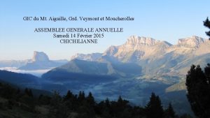 GIC du Mt Aiguille Grd Veymont et Moucherolles