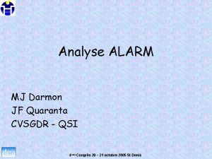 Analyse ALARM MJ Darmon JF Quaranta CVSGDR QSI