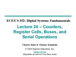 ECECS 352 Digital Systems Fundamentals Lecture 24 Counters