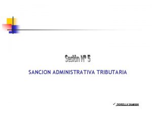 ILICITOS TRIBUTARIOS SANCION ADMINISTRATIVA TRIBUTARIA FIORELLA SAMHAN El