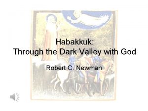 Habakkuk Through the Dark Valley with God Robert