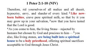1 Peter 2 1 10 NIV Therefore rid