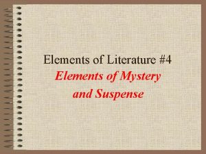 Elements of Literature 4 Elements of Mystery and