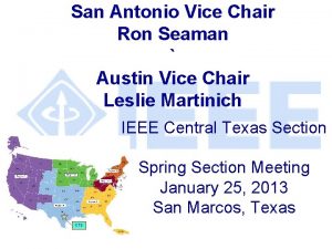 San Antonio Vice Chair Ron Seaman Austin Vice