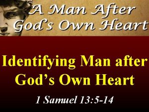 Identifying Man after Gods Own Heart 1 Samuel