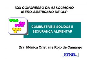 XXII CONGRESSO DA ASSOCIAO IBEROAMERICANO DE GLP COMBUSTVEIS