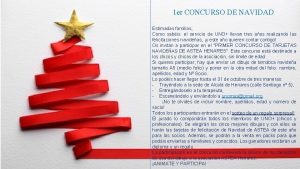 1 er CONCURSO DE NAVIDAD Estimadas familias Como