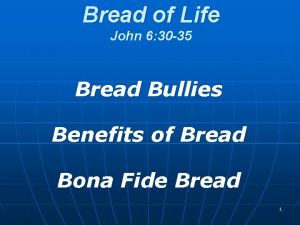 Bread of Life John 6 30 35 Bread