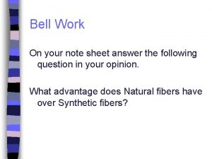 Bell Work On your note sheet answer the