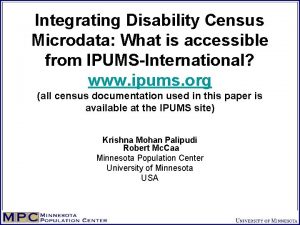 Integrating Disability Census Microdata What is accessible from