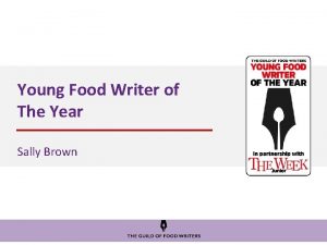 Young Food Writer of The Year Sally Brown