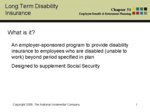 Long Term Disability Insurance Chapter 51 Employee Benefit