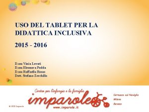 USO DEL TABLET PER LA DIDATTICA INCLUSIVA 2015