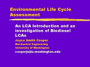 Environmental Life Cycle Assessment An LCA Introduction and