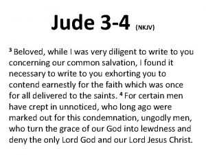 Jude 3 4 3 Beloved NKJV while I