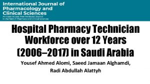 Hospital Pharmacy Technician Workforce over 12 Years 2006