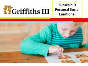 Subscale D Personal Social Emotional PersonalSocialEmotional Subscale D