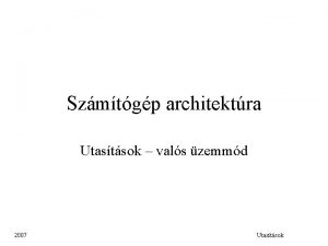 Szmtgp architektra Utastsok vals zemmd 2007 Utastsok Utasts