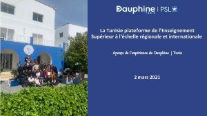 La Tunisie plateforme de lEnseignement Suprieur lchelle rgionale