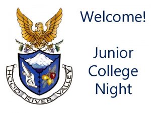 Welcome Junior College Night Tip of the college