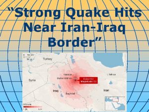 Strong Quake Hits Near IranIraq Border More than