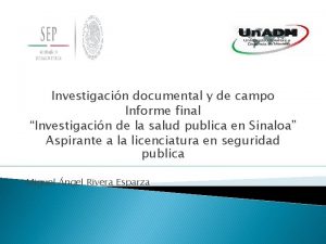 Investigacin documental y de campo Informe final Investigacin