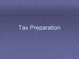 Tax Preparation Federal Income Tax Structure The Federal