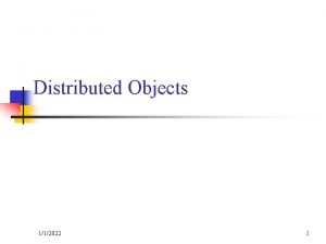 Distributed Objects 112022 1 Message Passing vs Distributed