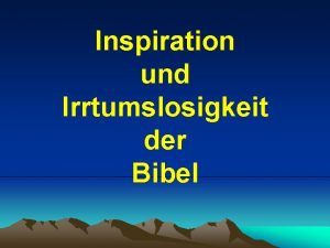 Inspiration und Irrtumslosigkeit der Bibel Anfnge und Ursprnge