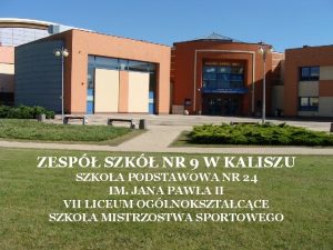 ZESP SZK NR 9 W KALISZU SZKOA PODSTAWOWA