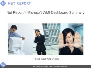 Net Report Microsoft WMI Dashboard Summary Third Quarter