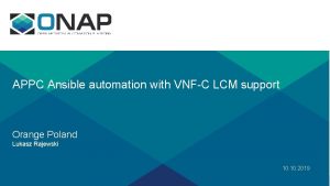 APPC Ansible automation with VNFC LCM support Orange