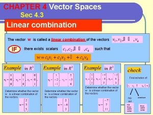 CHAPTER 4 Vector Spaces Sec 4 3 Linear