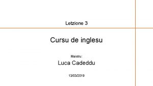 Letzione 3 Cursu de inglesu Maistru Luca Cadeddu