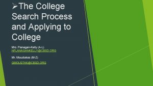 The College Search Process and Applying to College