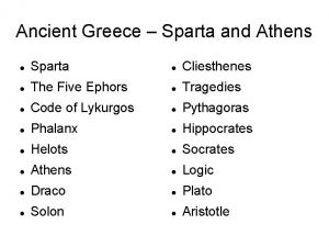 Ancient Greece Sparta and Athens Sparta Cliesthenes The
