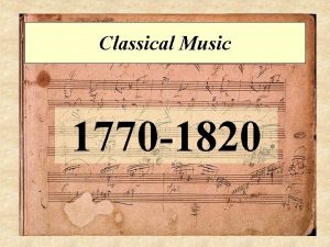 Classical Music 1770 1820 Final exam question What