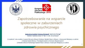 Zapotrzebowanie na wsparcie spoeczne w zaburzeniach zdrowia psychicznego