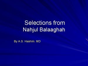 Selections from Nahjul Balaaghah By A S Hashim