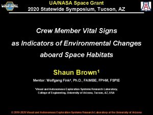 UANASA Space Grant 2020 Statewide Symposium Tucson AZ