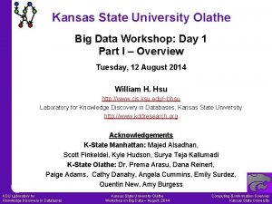 Kansas State University Olathe Big Data Workshop Day
