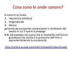 Cosa sono le onde sonore Il suono unonda