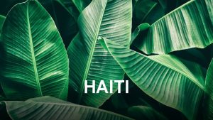 HAITI Geography Haiti is a country in the