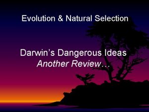 Evolution Natural Selection Darwins Dangerous Ideas Another Review