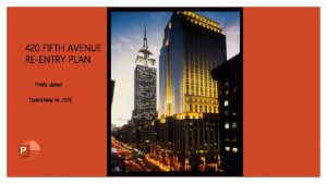 420 FIFTH AVENUE REENTRY PLAN FINAL dated Dated