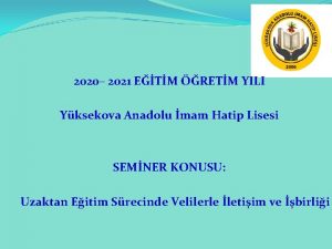 2020 2021 ETM RETM YILI Yksekova Anadolu mam