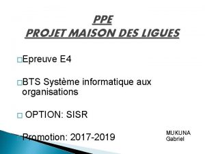 PPE PROJET MAISON DES LIGUES Epreuve E 4