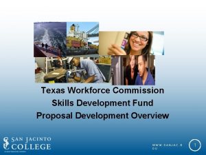 Texas Workforce Commission Skills Development Fund Proposal Development