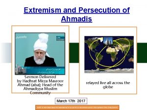 Extremism and Persecution of Ahmadis Sermon Delivered by